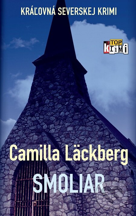 E-kniha: Smoliar (Camilla Läckberg). Slovart, 2018 E-kniha: Smoliar (Camilla Läckberg). Slovart, 2018