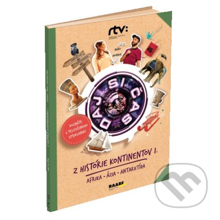 Kniha: Daj si čas 3 - Z histórie kontinentov I. (Jana Bohunická a Roman Humaj). Raabe, 2018 Kniha: Daj si čas 3 - Z histórie kontinentov I. (Jana Bohunická a Roman Humaj). Raabe, 2018