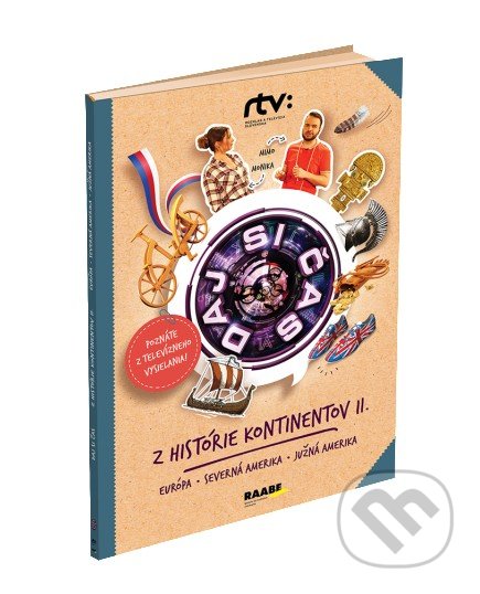 Kniha: Daj si čas 4 - Z histórie kontinentov II. (Jana Bohunická a Roman Humaj). Raabe, 2019 Kniha: Daj si čas 4 - Z histórie kontinentov II. (Jana Bohunická a Roman Humaj). Raabe, 2019