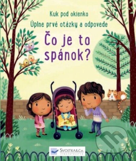 Kniha: Čo je spánok? (Svojtka&Co.). Svojtka&Co., 2018 Kniha: Čo je spánok? (Svojtka&Co.). Svojtka&Co., 2018