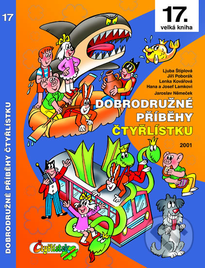 Kniha: Dobrodružné příběhy Čtyřlístku (Autorský kolektiv). Čtyřlístek, 2018 Kniha: Dobrodružné příběhy Čtyřlístku (Autorský kolektiv). Čtyřlístek, 2018