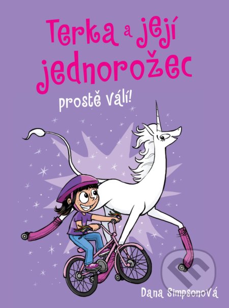 Kniha: Terka a její jednorožec prostě válí! (Dana Simpson). CPRESS, 2018 Kniha: Terka a její jednorožec prostě válí! (Dana Simpson). CPRESS, 2018