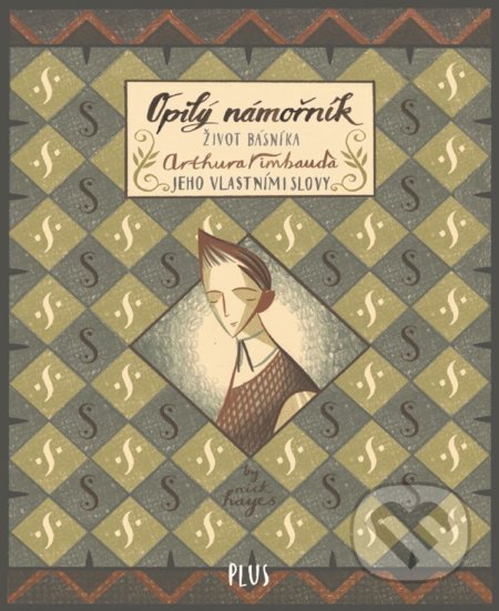 Kniha: Opilý námořník (Plus). Plus, 2018 Kniha: Opilý námořník (Plus). Plus, 2018