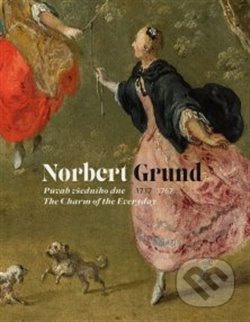 Kniha: Norbert Grund (1717–1767) (Marcela Vondráčková). Národní galerie v Praze, 2018 Kniha: Norbert Grund (1717–1767) (Marcela Vondráčková). Národní galerie v Praze, 2018