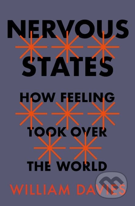 Nervous States - William Davies, Jonathan Cape, 2018