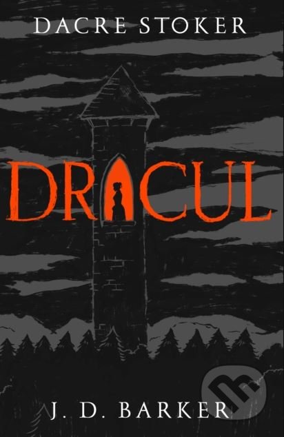 Kniha: Dracul (Dacre Stoker). Bantam Press, 2018 Kniha: Dracul (Dacre Stoker). Bantam Press, 2018