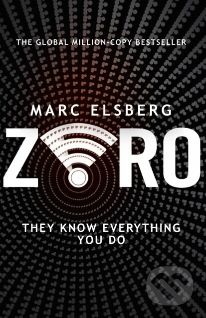 Kniha: Zero (Marc Elsberg). Doubleday, 2018 Kniha: Zero (Marc Elsberg). Doubleday, 2018