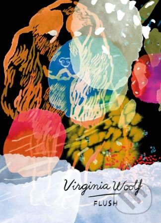 Kniha: Flush (Virginia Woolf). Vintage, 2018 Kniha: Flush (Virginia Woolf). Vintage, 2018