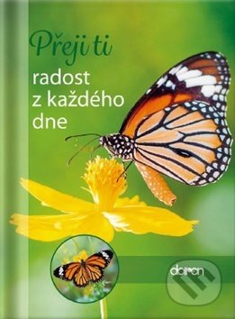 Kniha: Přeji ti radost z každého dne (Doron). Doron, 2016 Kniha: Přeji ti radost z každého dne (Doron). Doron, 2016