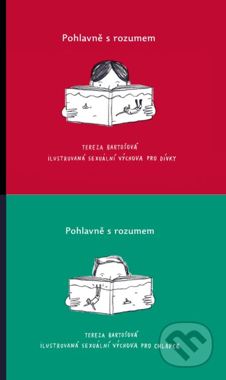 Kniha: Pohlavně s rozumem (Tereza Bartošová). Albatros CZ, 2018 Kniha: Pohlavně s rozumem (Tereza Bartošová). Albatros CZ, 2018