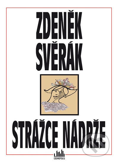 Kniha: Strážce nádrže (Zdeněk Svěrák). Grada, 2018 Kniha: Strážce nádrže (Zdeněk Svěrák). Grada, 2018