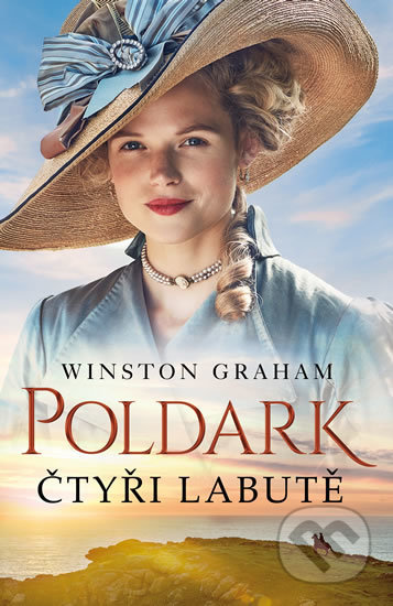 Kniha: Poldark: Čtyři labutě (Winston Graham). Baronet, 2018 Kniha: Poldark: Čtyři labutě (Winston Graham). Baronet, 2018