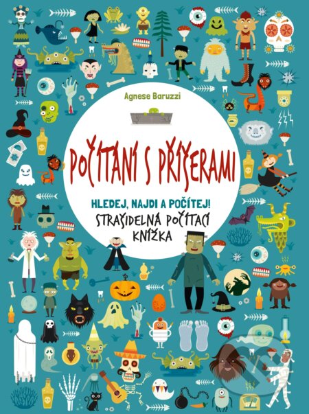Kniha: Počítání s příšerami (Agnese Baruzzi). CPRESS, 2018 Kniha: Počítání s příšerami (Agnese Baruzzi). CPRESS, 2018