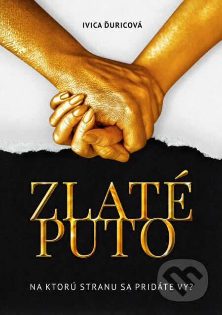 E-kniha: Zlaté puto (Ivica Ďuricová). Adlervia Press E-kniha: Zlaté puto (Ivica Ďuricová). Adlervia Press