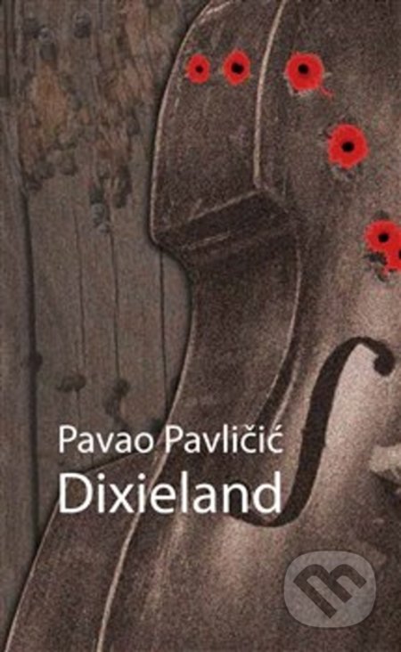 Dixieland - Pavao Pavličić, Runa, 2018