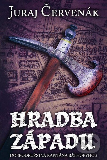 E-kniha: Hradba západu (Juraj Červenák), 2018 E-kniha: Hradba západu (Juraj Červenák), 2018