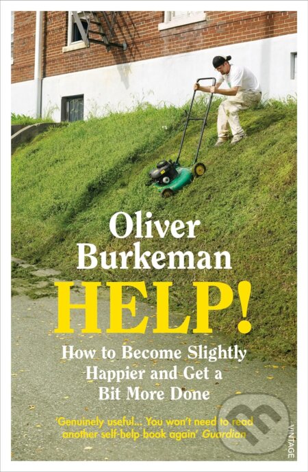 Kniha: HELP! (Oliver Burkeman). Vintage, 2018 Kniha: HELP! (Oliver Burkeman). Vintage, 2018