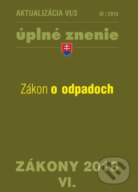 Kniha: Aktualizácia VI/3 2018 (Poradca s.r.o.). Poradca s.r.o., 2018 Kniha: Aktualizácia VI/3 2018 (Poradca s.r.o.). Poradca s.r.o., 2018