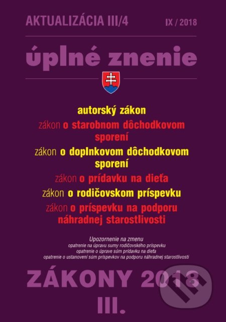 Kniha: Aktualizácia III/4 2018 (Poradca s.r.o.). Poradca s.r.o., 2018 Kniha: Aktualizácia III/4 2018 (Poradca s.r.o.). Poradca s.r.o., 2018