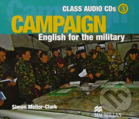 Audiokniha: Campaign 3: Class Audio CDs (Simon Mellor-Clark). MacMillan, 2006 Audiokniha: Campaign 3: Class Audio CDs (Simon Mellor-Clark). MacMillan, 2006
