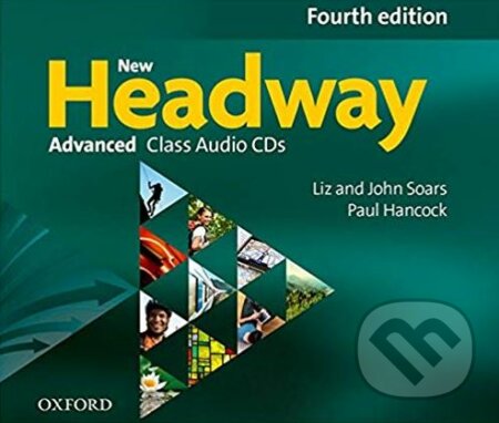 Audiokniha: New Headway: Advanced - Class Audio CDs (John Soars a Liz Soars). Oxford University Press, 2015 Audiokniha: New Headway: Advanced - Class Audio CDs (John Soars a Liz Soars). Oxford University Press, 2015