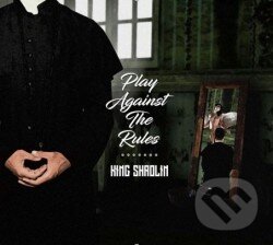 Hudobné CD: King Shaolin: Play against the rules (Sony Music Entertainment). Sony Music Entertainment, 2017 Hudobné CD: King Shaolin: Play against the rules (Sony Music Entertainment). Sony Music Entertainment, 2017