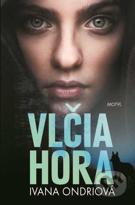 E-kniha: Vlčia hora (Ivana Ondriová). Motýľ, 2018 E-kniha: Vlčia hora (Ivana Ondriová). Motýľ, 2018