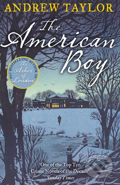 Kniha: The American Boy (Andrew Taylor). HarperCollins, 2018 Kniha: The American Boy (Andrew Taylor). HarperCollins, 2018