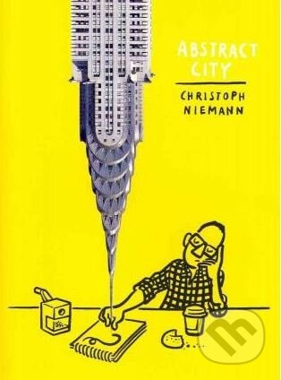 Kniha: Abstract City (Christoph Niemann). Harry Abrams, 2012 Kniha: Abstract City (Christoph Niemann). Harry Abrams, 2012