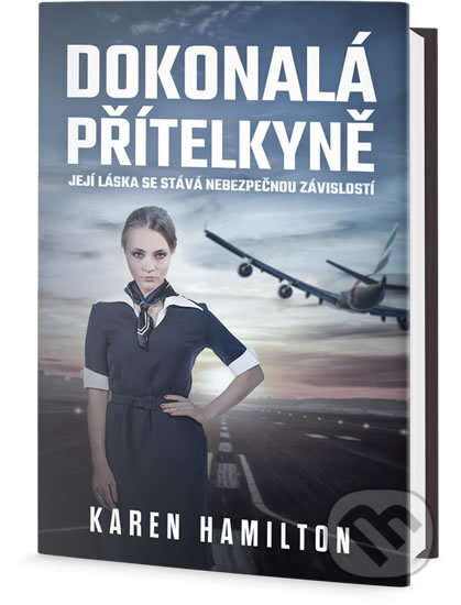Kniha: Dokonalá přítelkyně (Karen Hamilton). Edice knihy Omega, 2018 Kniha: Dokonalá přítelkyně (Karen Hamilton). Edice knihy Omega, 2018