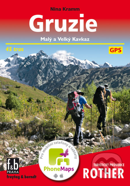 Kniha: Gruzie (Nina Kramm). freytag&berndt, 2019 Kniha: Gruzie (Nina Kramm). freytag&berndt, 2019