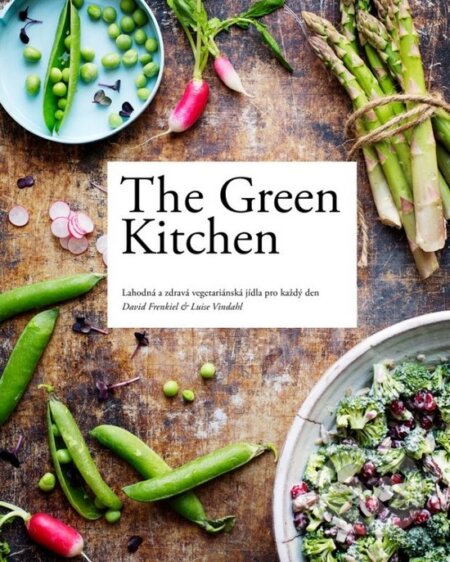 Kniha: The Green Kitchen - Lahodná a zdravá vegetariánská jídla pro každý den (David Frenkiel a Luise Vindahl). KITCHENETTE, 2018 Kniha: The Green Kitchen - Lahodná a zdravá vegetariánská jídla pro každý den (David Frenkiel a Luise Vindahl). KITCHENETTE, 2018