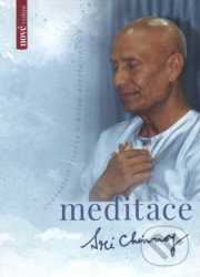 Kniha: Meditace (Sri Chinmoy). Madal Bal, 2018 Kniha: Meditace (Sri Chinmoy). Madal Bal, 2018