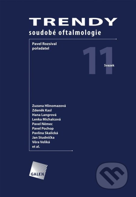 Kniha: Trendy soudobé oftalmologie (Pavel Rozsíval). Galén, spol. s r.o., 2018 Kniha: Trendy soudobé oftalmologie (Pavel Rozsíval). Galén, spol. s r.o., 2018