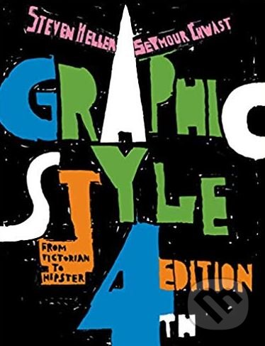 Kniha: Graphic Style (Steven Heller). Harry Abrams, 2018 Kniha: Graphic Style (Steven Heller). Harry Abrams, 2018