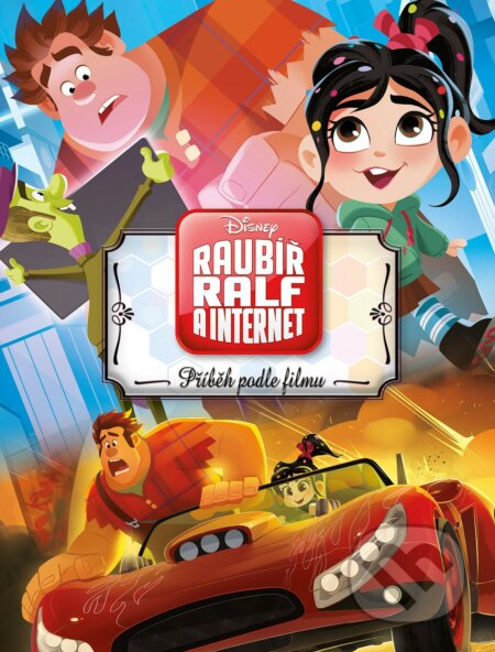 Kniha: Raubíř Ralf 2: Příběh podle filmu (Matt MacNabb). Egmont ČR, 2018 Kniha: Raubíř Ralf 2: Příběh podle filmu (Matt MacNabb). Egmont ČR, 2018