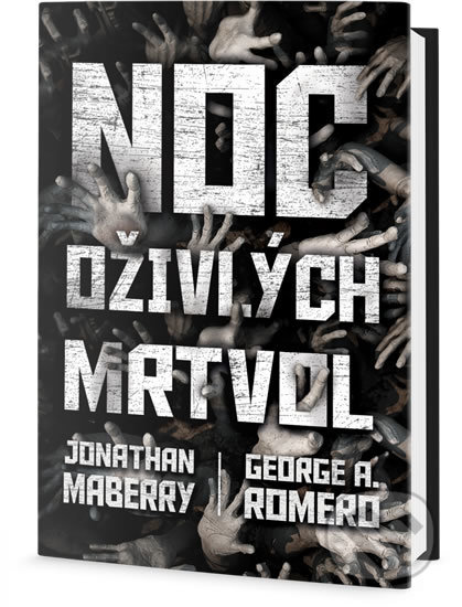 Kniha: Noc oživlých mrtvol - Antologie (Jonathan Maberry). Edice knihy Omega, 2018 Kniha: Noc oživlých mrtvol - Antologie (Jonathan Maberry). Edice knihy Omega, 2018