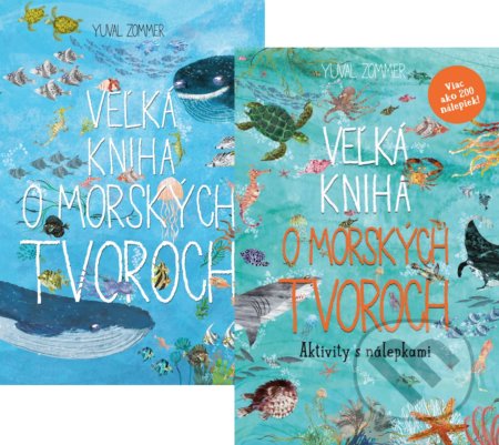 Kniha: Veľká kniha o morských tvoroch (kniha + aktivity s nálepkami) (Yuval Zommer). Slovart, 2019 Kniha: Veľká kniha o morských tvoroch (kniha + aktivity s nálepkami) (Yuval Zommer). Slovart, 2019