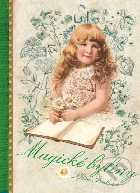 Kniha: Magické byliny (Klára Trnková). Studio Trnka, 2018 Kniha: Magické byliny (Klára Trnková). Studio Trnka, 2018