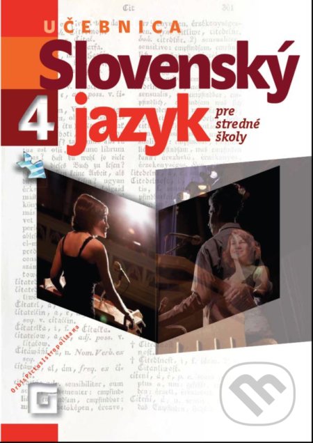 Kniha: Slovenský jazyk 4 pre stredné školy (učebnica) (Alena Polakovičová, Ľubica Štarková, Milada Catlíková a Zuzana Lauková). Orbis Pictus Istropolitana, 2018 Kniha: Slovenský jazyk 4 pre stredné školy (učebnica) (Alena Polakovičová, Ľubica Štarková, Milada Catlíková a Zuzana Lauková). Orbis Pictus Istropolitana, 2018
