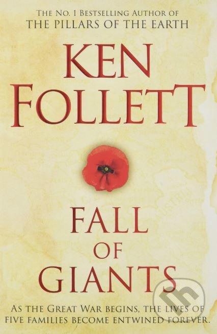 Kniha: Fall of Giants (Ken Follett). Pan Macmillan, 2018 Kniha: Fall of Giants (Ken Follett). Pan Macmillan, 2018
