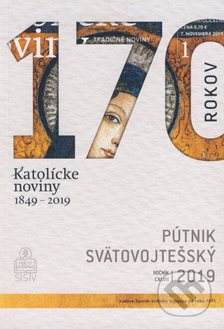 Kniha: Pútnik svätovojtešský 2019 (Spolok svätého Vojtecha). Spolok svätého Vojtecha, 2018 Kniha: Pútnik svätovojtešský 2019 (Spolok svätého Vojtecha). Spolok svätého Vojtecha, 2018