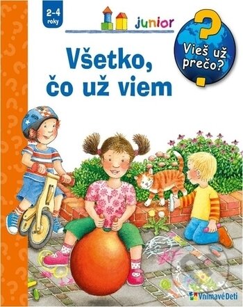 Kniha: Všetko, čo už viem (Vnímavé deti). Vnímavé deti, 2018 Kniha: Všetko, čo už viem (Vnímavé deti). Vnímavé deti, 2018