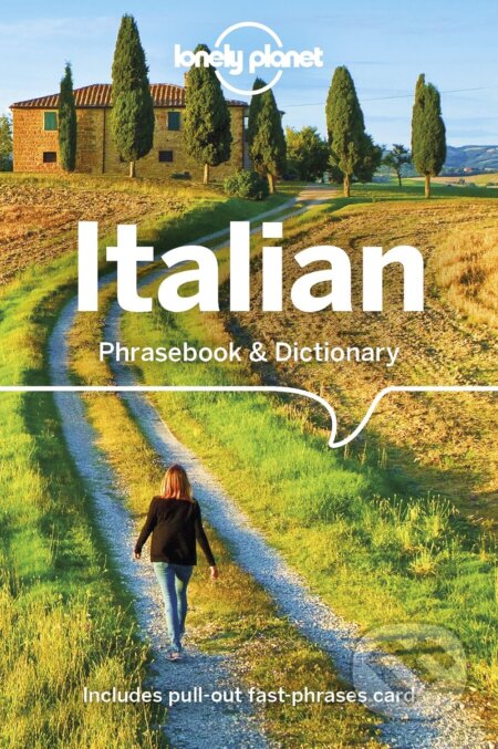 Kniha: Italian Phrasebook & Dictionary (Anna Beltrami, Karina Coates, Mirna Cicioni, Pietro Iagnocco a Susie Walker). Lonely Planet, 2018 Kniha: Italian Phrasebook & Dictionary (Anna Beltrami, Karina Coates, Mirna Cicioni, Pietro Iagnocco a Susie Walker). Lonely Planet, 2018