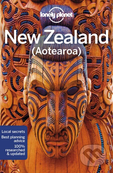 Kniha: New Zealand (Lonely Planet). Lonely Planet, 2018 Kniha: New Zealand (Lonely Planet). Lonely Planet, 2018