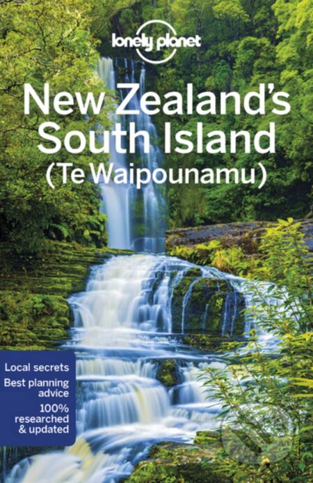 Kniha: New Zealand's South Island (Lonely Planet). Lonely Planet, 2018 Kniha: New Zealand's South Island (Lonely Planet). Lonely Planet, 2018