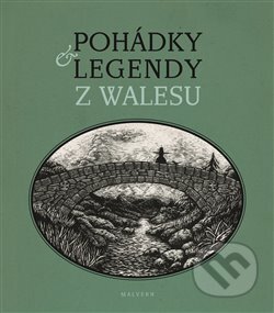 Kniha: Pohádky a legendy z Walesu (Věra Borská). Malvern, 2018 Kniha: Pohádky a legendy z Walesu (Věra Borská). Malvern, 2018