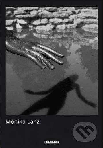 Kniha: Oživlé sochy (Monika Lanz). Fontána, 2018 Kniha: Oživlé sochy (Monika Lanz). Fontána, 2018