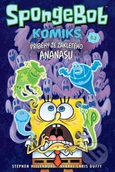 Kniha: SpongeBob Příběhy ze zakletého ananasu (Stephen Hillenburg). Crew, 2018 Kniha: SpongeBob Příběhy ze zakletého ananasu (Stephen Hillenburg). Crew, 2018