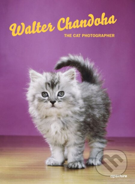 Kniha: The Cat Photographer (Brittany Hudak, David La Spina a Walter Chandoha). Aperture, 2018 Kniha: The Cat Photographer (Brittany Hudak, David La Spina a Walter Chandoha). Aperture, 2018